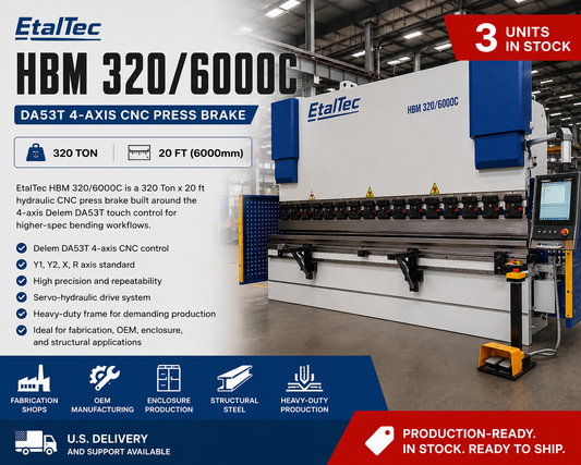 EtalTec HBM 320/6000C – 320 Ton x 20 ft DA53T 4-Axis CNC Press Brake