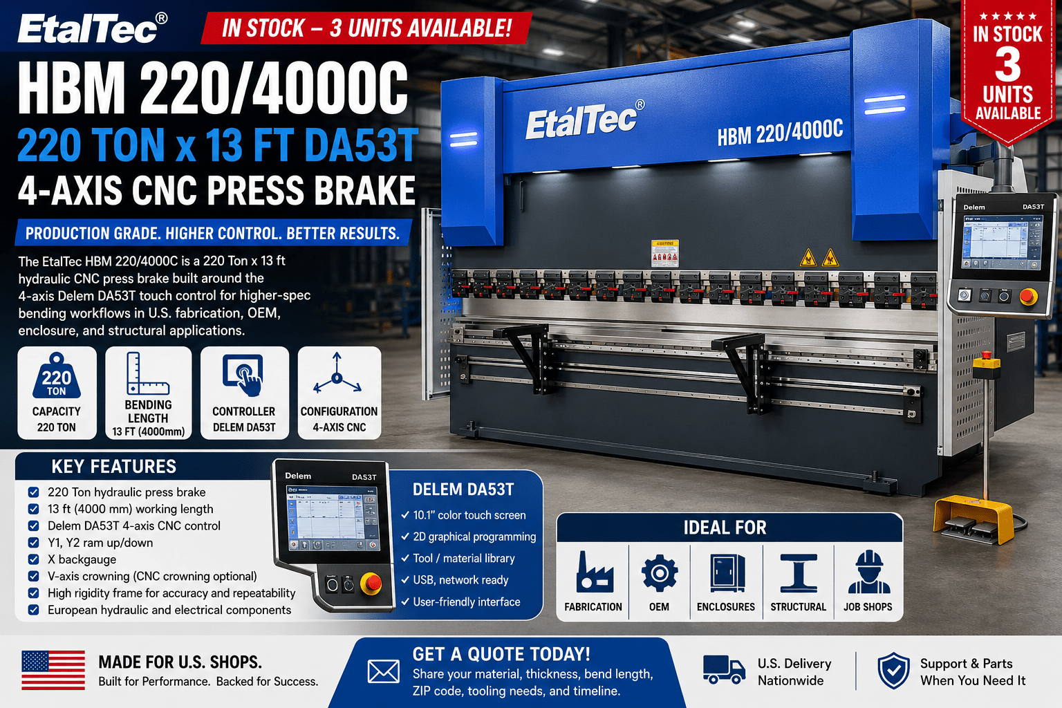 EtalTec HBM 4-Axis CNC Press Brakes — HBM 220/4000C • 220 Ton × 13 ft DA53T 4-Axis